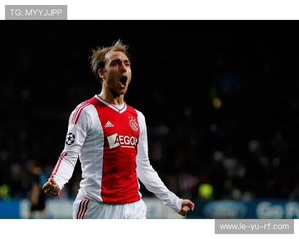 阿贾克斯青训新星崭露头角，未来可期！